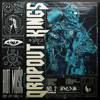 Album Dropout Kings: Riot Music