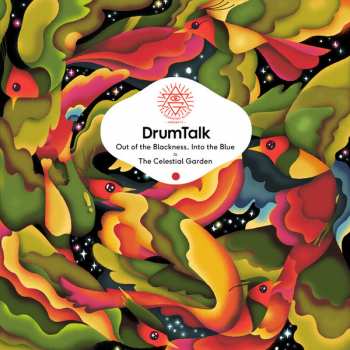 Album DrumTalk: Out Of The Blackness, Into The Blue 