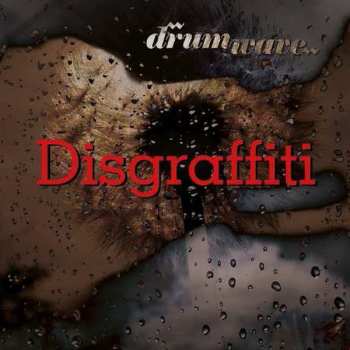 Album Drumwave: Disgraffiti
