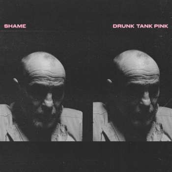 LP Shame: Drunk Tank Pink LTD | CLR 10446