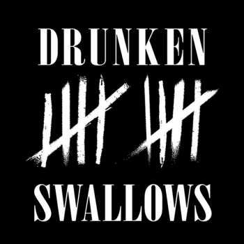 Album Drunken Swallows: 10 Jahre Chaos
