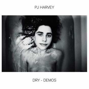 Album PJ Harvey: Dry - Demos