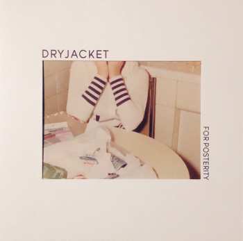 Album Dryjacket: For Posterity