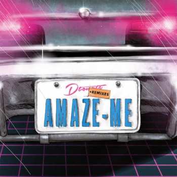 Album DTonate: Amaze Me