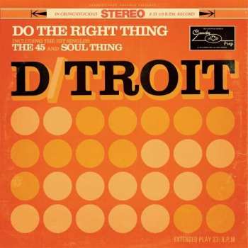 Album D/troit: Do The Right Thing