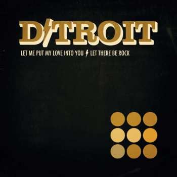 Album D/troit: Let Me Put My Love Into You