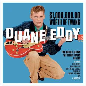 Album Duane Eddy: $1,000,000.00 Worth Of Twang