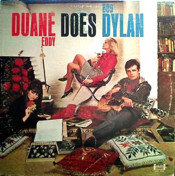 Duane Eddy: Duane Eddy Does Bob Dylan
