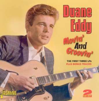 CD Duane Eddy: Movin' And Groovin' 504025