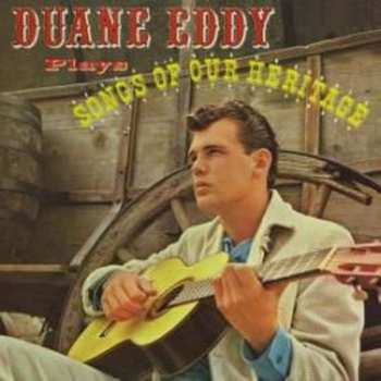CD Duane Eddy: Songs Of Our Heritage 183475