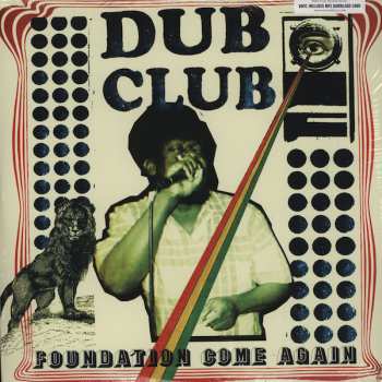 Album Dub Club: Foundation Come Again
