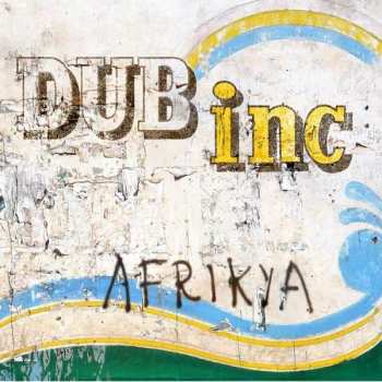 Album Dub Incorporation: Afrikya