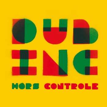2LP Dub Incorporation: Hors Controle