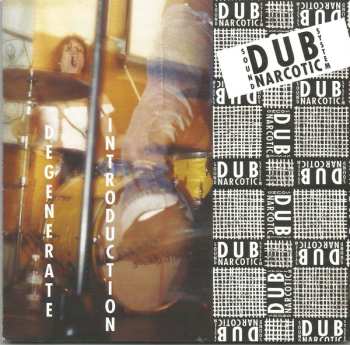 Album Dub Narcotic Sound System: Degenerate Introduction