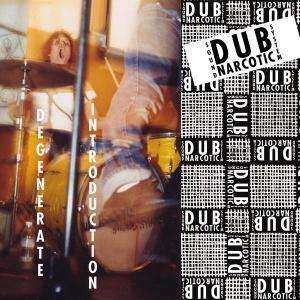 CD Dub Narcotic Sound System: Degenerate Introduction 527163