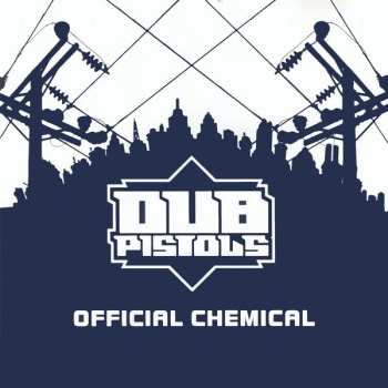 Album Dub Pistols: Official Chemical