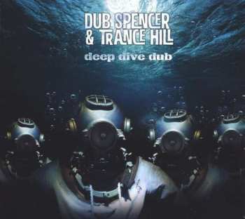 Album Dub Spencer & Trance Hill: Deep Dive Dub