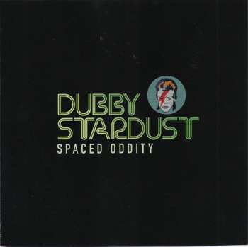 CD Dubby Stardust: Spaced Oddity LTD 459280