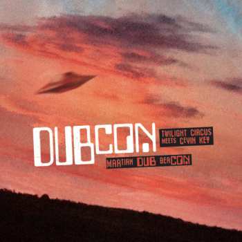 Album Dubcon: Martian Dub Beacon