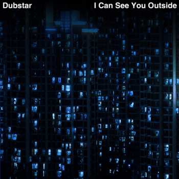 Album Dubstar: I Can See You Outside