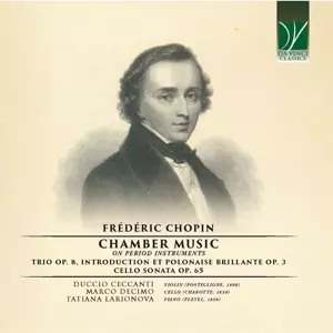 Chopin Chamber Music On Period