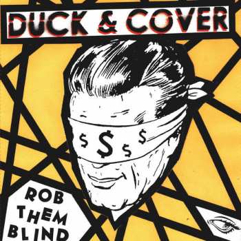 Album Duck & Cover: Rob Them Blind
