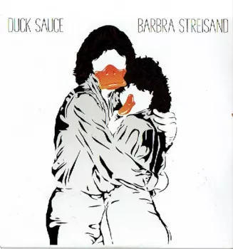 Duck Sauce: Barbra Streisand