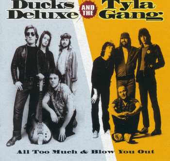 CD Ducks Deluxe: All Too Much / Blow You Out 335048