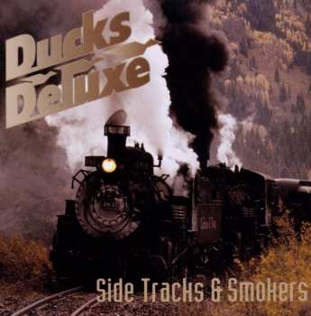 Album Ducks Deluxe: Side Tracks & Smokers