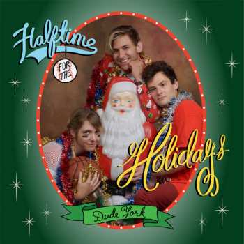 Dude York: Halftime For The Holidays
