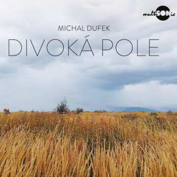 CD Dufek Michal: Divoká Pole