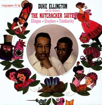 Duke Ellington And His Orchestra: The Nutcracker Suite