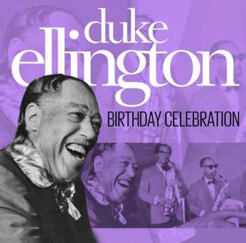 Album Duke Ellington: Birthday Celebration