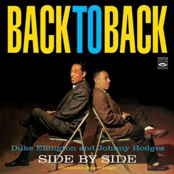 Album Duke Ellington & Johnny Hodges: Back To Back: Complete Recordings