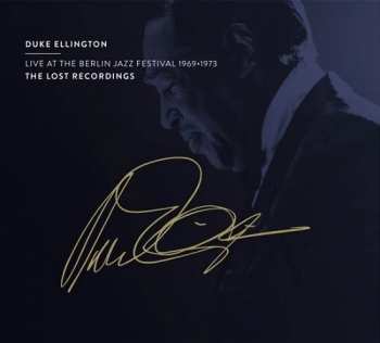 Album Duke Ellington: Live At The Berlin Jazz Festival 1969 - 1973