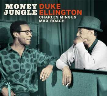 Album Duke Ellington: Money Jungle: The Complete Session