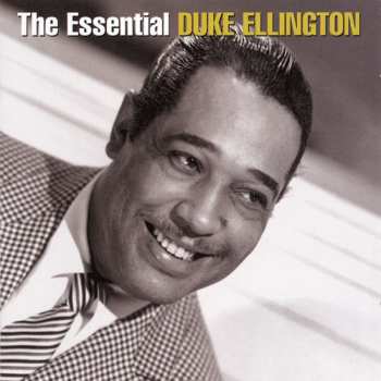 Album Duke Ellington: The Essential Duke Ellington