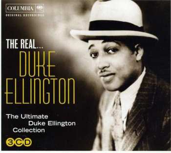 Album Duke Ellington: The Real... Duke Ellington (The Ultimate Duke Ellington Collection)