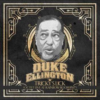 Album Duke Ellington: Tricky's Lick (Octet Live At Rainbow Room 1967)
