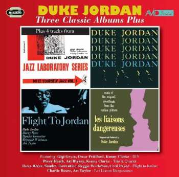 Duke Jordan: Three Classic Albums  Plus