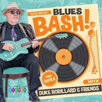 Album Duke Robillard & Friends: Blues Bash!
