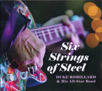 Album Duke Robillard & His All-Star Band: Six Strings Of Steel