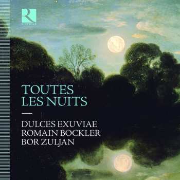 Album Dulces Exuviae: Toutes Les Nuits