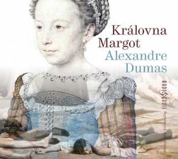 Various: Dumas: Královna Margot (MP3-CD)