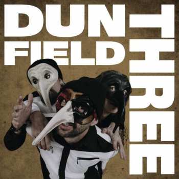 Album Dun Field Three: Dun Field Three