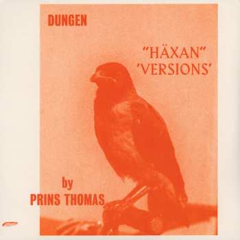 Album Dungen: Häxan (Versions By Prins Thomas)