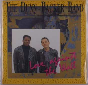 Album Dunn-packer -band-: Love Against The Wall