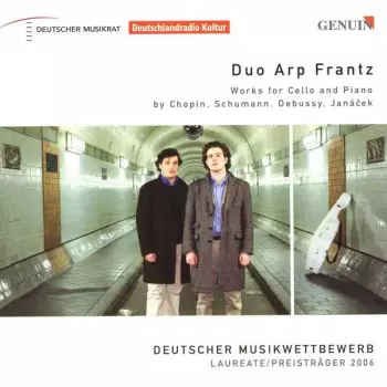 Duo Arp Frantz: Works For Cello And Piano