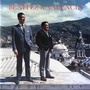 Album Duo Benitez Valencia: Impossible Love Songs From Sixties Quito