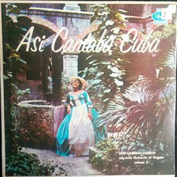 Album Dúo Cabrisas-Farach: Asi Cantaba Cuba  Vol. 2